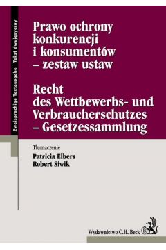 eBook Prawo ochrony konkurencji i konsumentw - zestaw ustaw Recht des Wettbewerbs- und Verbraucherschutzes - Gesetzessammlung pdf