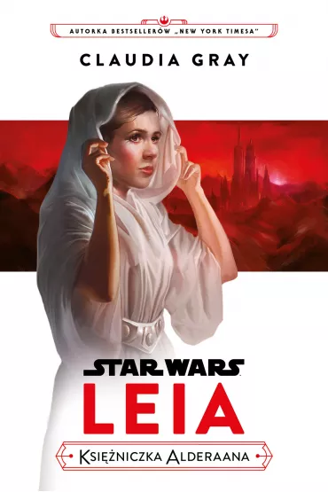 eBook Star Wars. Leia. Ksi�niczka Alderaana mobi epub - Claudia Gray