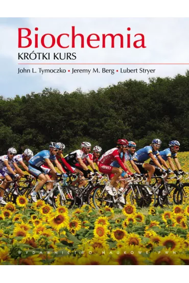 Biochemia. Kr�tki kurs - Jeremy Berg, Stryer Lubert, John L. Tymoczko, Jeremy M Berg