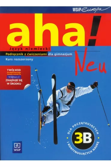 AHA NEU 3B Podr�cznik z �wiczeniami +CD rozszerzony - 2014 - Anna Potapowicz, Krzysztof Tkaczyk