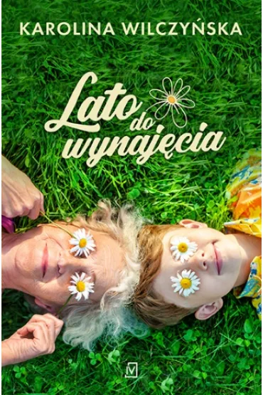 Lato do wynaj�cia - Karolina Wilczy�ska