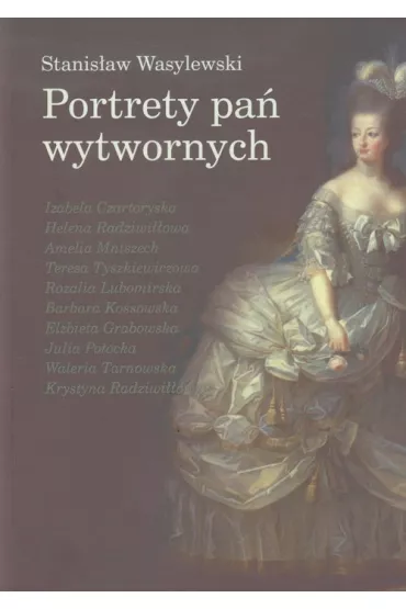 Portrety pa� wytwornych BR - Stanis�aw Wasylewski