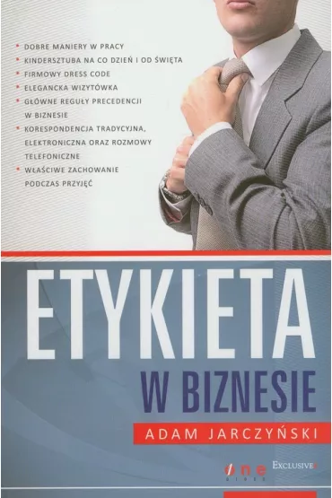 Etykieta w biznesie - Adam Jarczy�ski