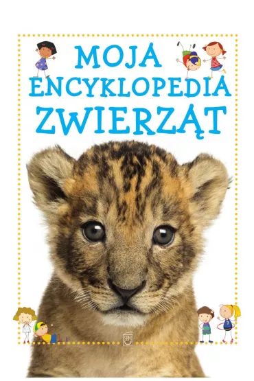 Moja encyklopedia zwierz�t - Natalia Kawa�ko-Dzikowska