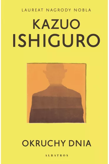 Okruchy dnia - Kazuo Ishiguro