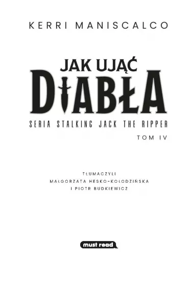 Jak uj diaba. Stalking Jack the Ripper. Tom 4 - Kerri  Maniscalco