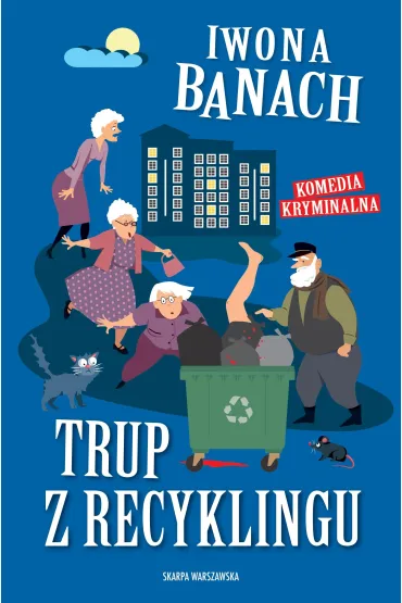 Trup z recyklingu - Iwona Banach