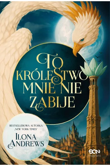 To kr�lestwo mnie nie zabije. Maggie Nie�miertelna. Tom 1 - Ilona Andrews
