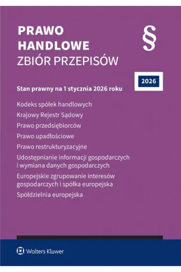 Kodeks sp�ek handlowych. Krajowy Rejestr S�dowy. Prawo przedsi�biorc�w. Prawo upad�o�ciowe
