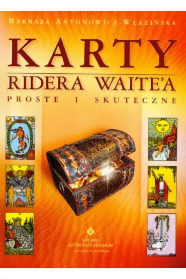 Karty Ridera Waite`a. Proste i skuteczne (ksi��ka) - Barbara Antonowicz-Wlazi�ska
