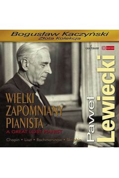CD Pawe Lewiecki. Wielki zapomniany pianista