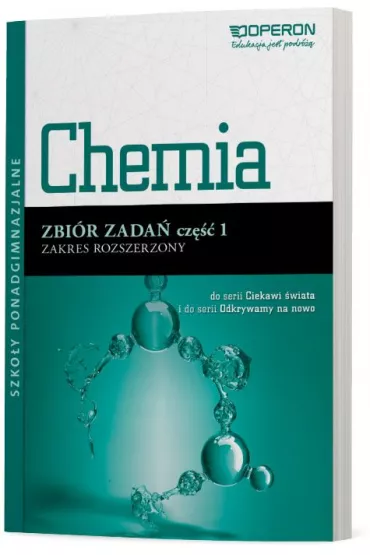 Ciekawi �wiata. Odkrywamy na nowo. Chemia. Cz�� 1. Zbi�r zada�. Zakres rozszerzony. Szko�y ponadgimnazjalne - Wojciech B�kowski