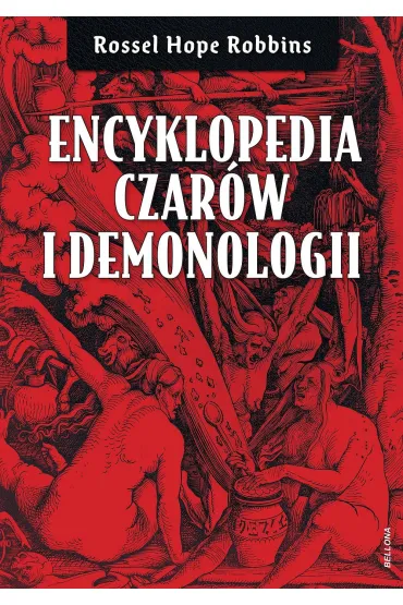 Encyklopedia czar�w i demonologii - Hope  Rossell Robbins