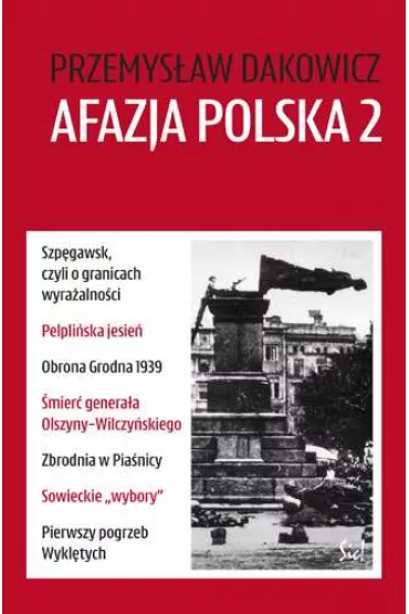 Afazja polska 2 - Przemys�aw Dakowicz