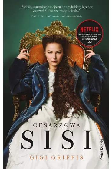 Cesarzowa Sisi - Gigi Griffis