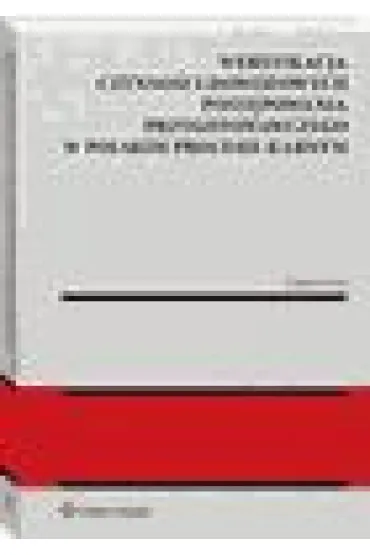 Weryfikacja czynno�ci dowodowych post�powania przygotowawczego w polskim procesie karnym - Cora �ukasz