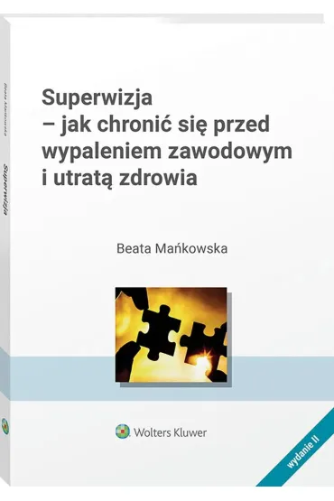 Superwizja - jak chroni� si� przed wypaleniem.. - Beata Ma�kowska