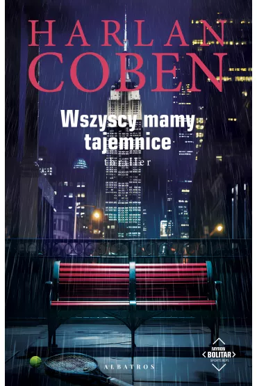 Wszyscy mamy tajemnice. Myron Bolitar. Tom 10 - Harlan Coben