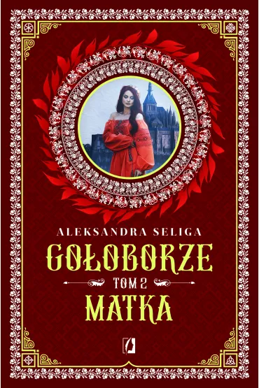 eBook Matka. Go�oborze. Tom 2 mobi epub - Aleksandra Seliga