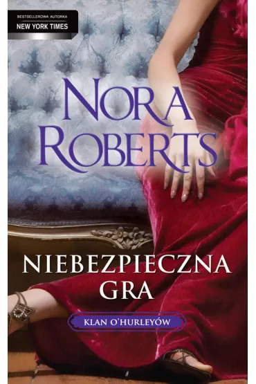 Niebezpieczna gra - Nora Roberts