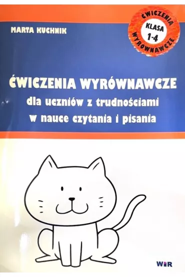 �wiczenia wyr�wnawcze dla klas I-IV - Marta Kuchnik