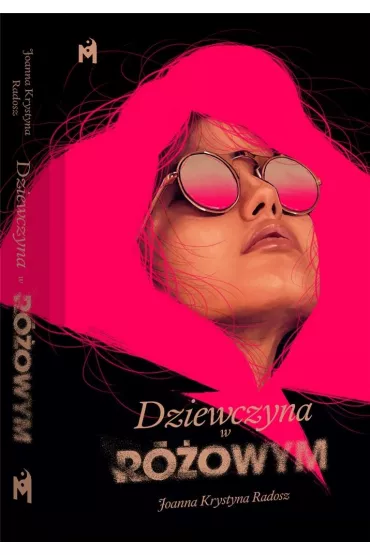 Dziewczyna w r�owym - Joanna Krystyna Radosz