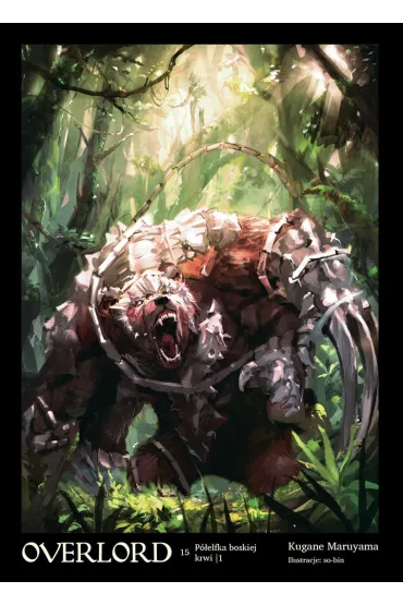 P�elfka boskiej krwi 1. Overlord. Tom 15 - Maruyama Kugane, so-bin