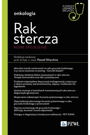 Rak stercza. Nowe spojrzenie. W gabinecie lekarza specjalisty. Onkologia - Pawe�  Wiechno