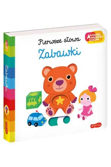 Zabawki. Akademia M�drego Dziecka. Pierwsze s�owa - Nathalie Choux