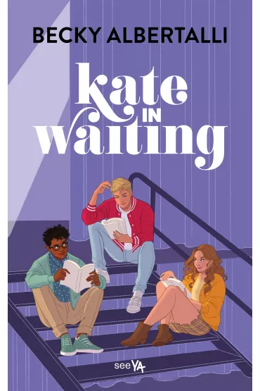 Kate in Waiting - Becky Albertalli