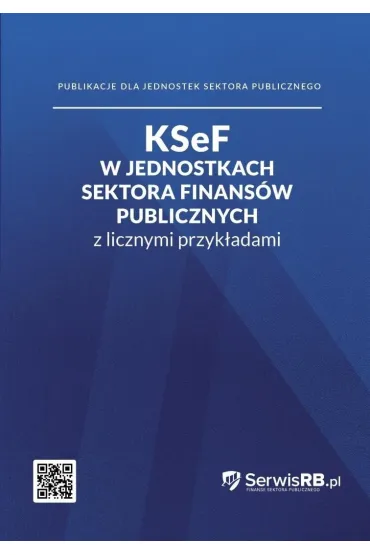 KSEF w jednostkach sektora finans�w publicznych z licznymi przyk�adami - Marta  Banach