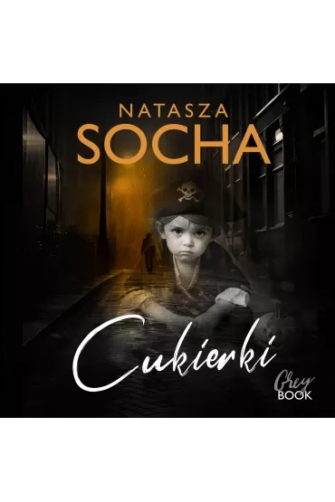 Audiobook Cukierki mp3 - Natasza Socha