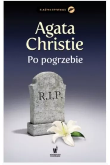 Po pogrzebie. Herkules Poirot. Tom 29 - Agatha Christie