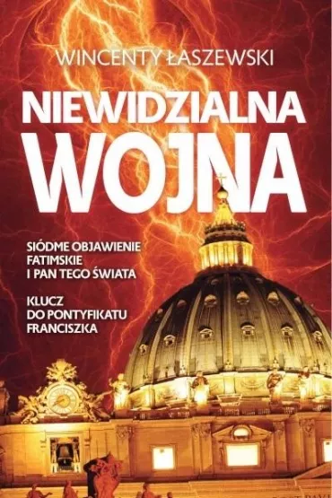 Niewidzialna wojna - Wincenty �aszewski