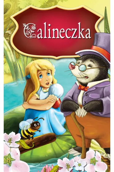 eBook Calineczka. Najpi�kniejsze Ba�nie pdf mobi epub - Peter L Looker