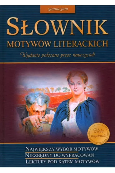 S�ownik motyw�w literackich GIM - Anna Kremiec, Barbara W�odarczyk, Dorota Stopka
