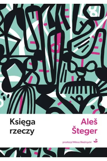 Ksi�ga rzeczy - Steger Ales