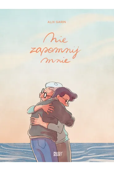 Nie zapomnij mnie - Alix Garin