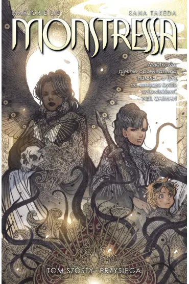 Przysi�ga. Monstressa. Tom 6 - Marjorie Liu, Sana Takeda