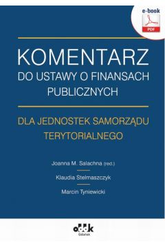 eBook Komentarz do ustawy o finansach publicznych dla jednostek samorzdu terytorialnego (e-book) pdf