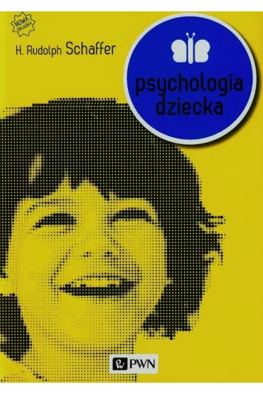 Psychologia dziecka - Rudolph Schaffer