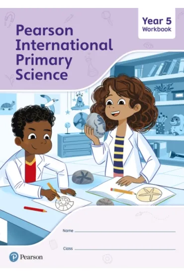 Pearson International Primary Science. Workbook. Year 5 - Lesley Butcher