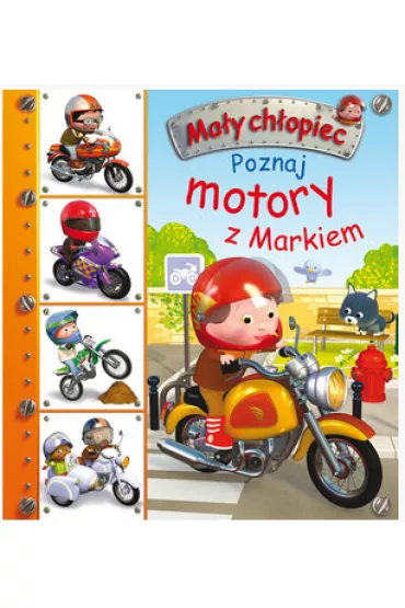 Ma�y ch�opiec. Poznaj motory z markiem - Emilie Beaumont, Nathalie Belineau