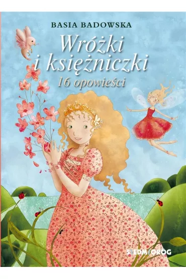 Wr�ki i ksi�niczki 18 opowie�ci - Basia Badowska