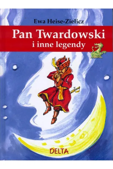 Pan Twardowski i inne legendy * * - Ewa Heise-Zielicz