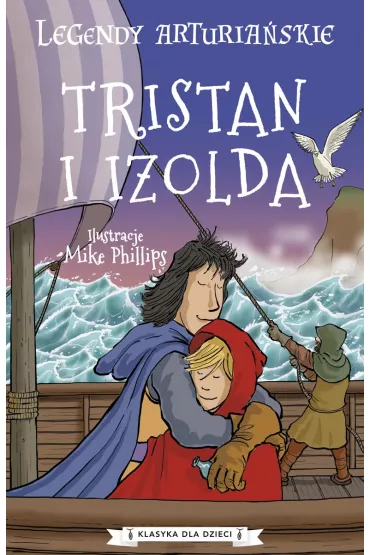 Legendy arturia�skie. Tristan i Izolda