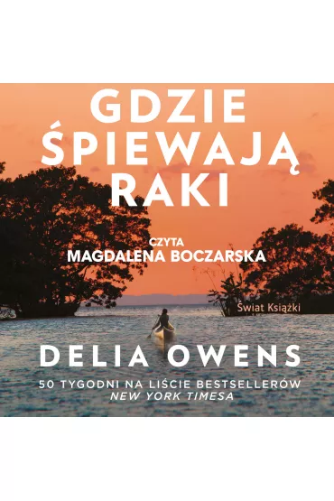 Audiobook Gdzie piewaj raki mp3 - Delia Owens