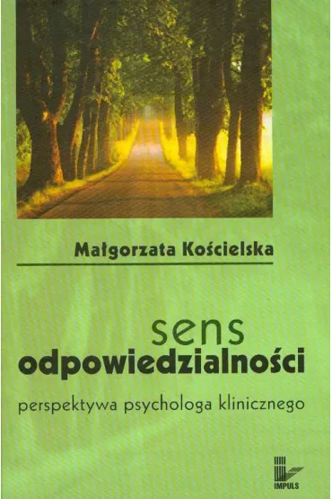 Sens odpowiedzialno�ci - Ma�gorzata Ko�cielska