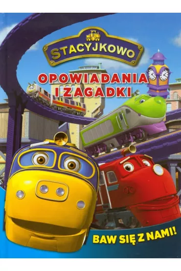 Opowiadania i zagadki. Baw si� z nami!