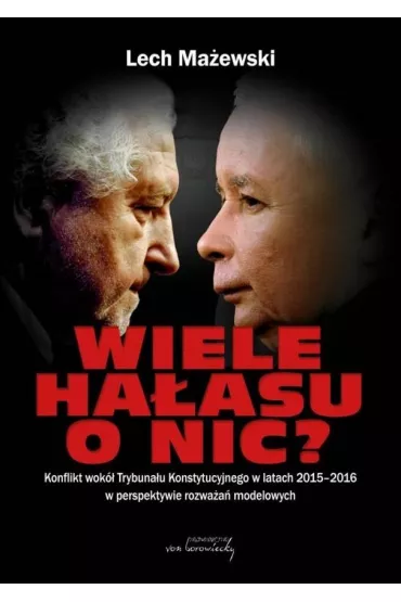 Wiele ha�asu o nic? - Lech Ma�ewski
